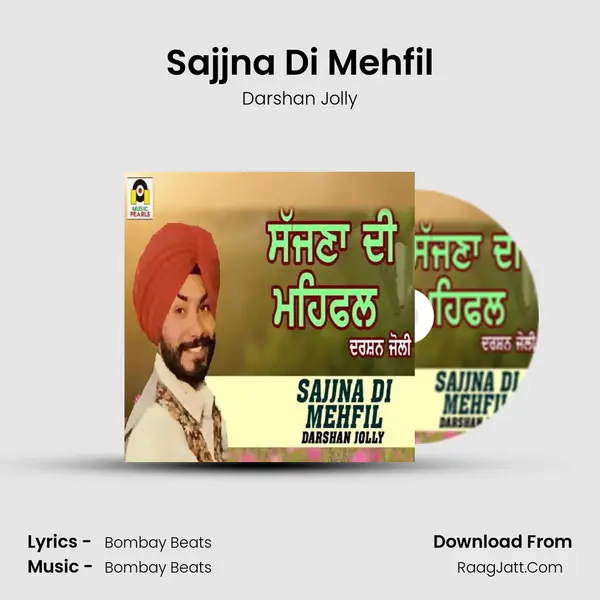 Sajjna Di Mehfil - Darshan Jolly