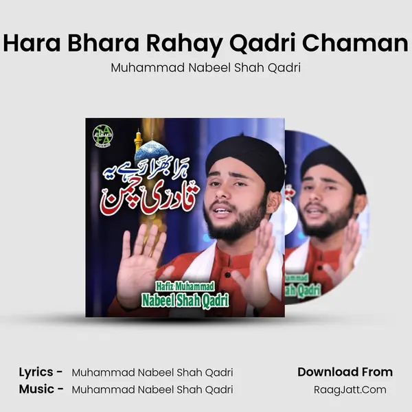 Hara Bhara Rahay Qadri Chaman - Muhammad Nabeel Shah Qadri