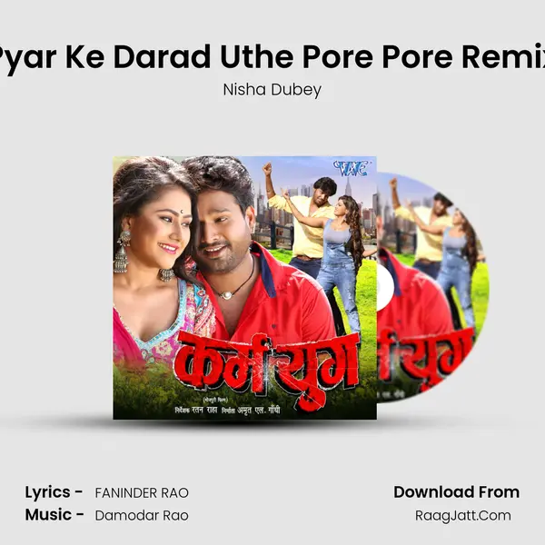 Pyar Ke Darad Uthe Pore Pore Remix MP3 Song by Nisha Dubey Cover