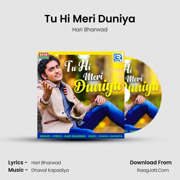 Tu Hi Meri Duniya - Hari Bharwad