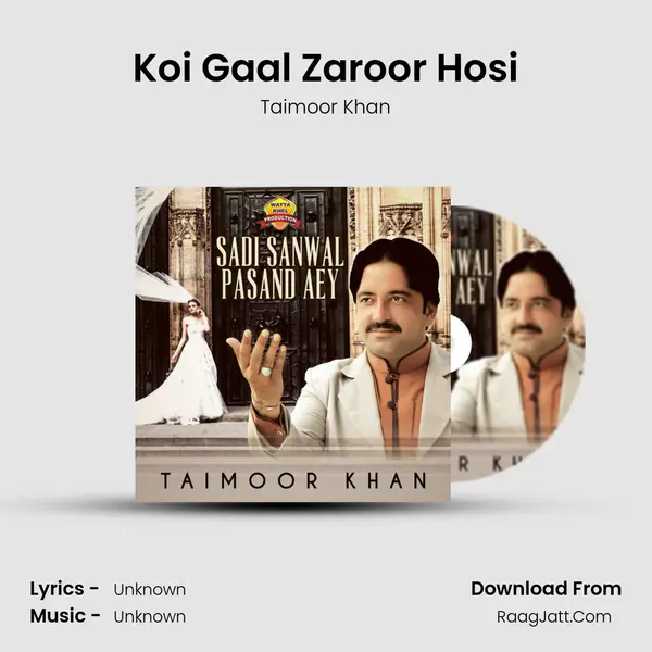 Koi Gaal Zaroor Hosi MP3 Song by Taimoor Khan Cover