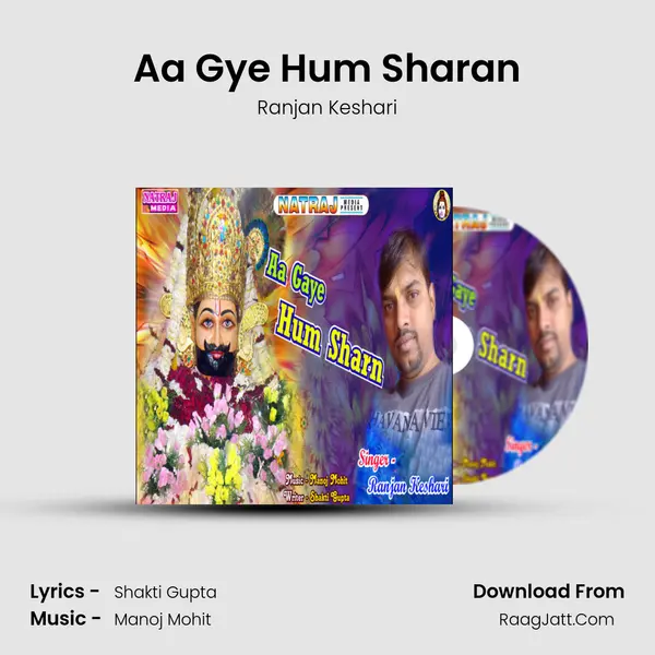 Aa Gye Hum Sharan MP3 Song by Ranjan Keshari Cover