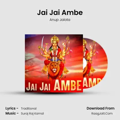 Jai Jai Ambe - Anup Jalota