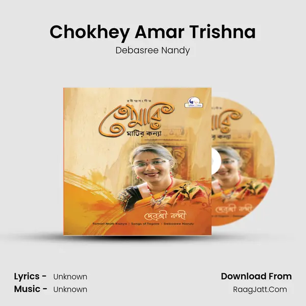 Chokhey Amar Trishna MP3 Song by Debasree Nandy Cover