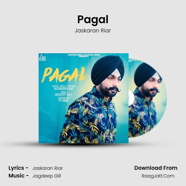 Pagal MP3 Song by Jaskaran Riar Cover