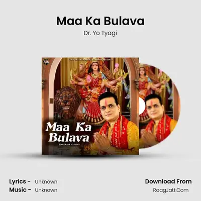 Maa Ka Bulava MP3 Song by Dr. Yo Tyagi Cover