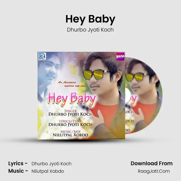 Hey Baby - Dhurbo Jyoti Koch
