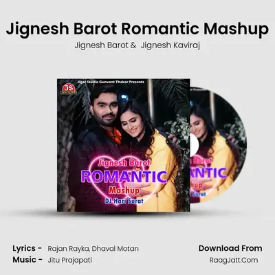 Jignesh Barot Romantic Mashup - Jignesh Barot