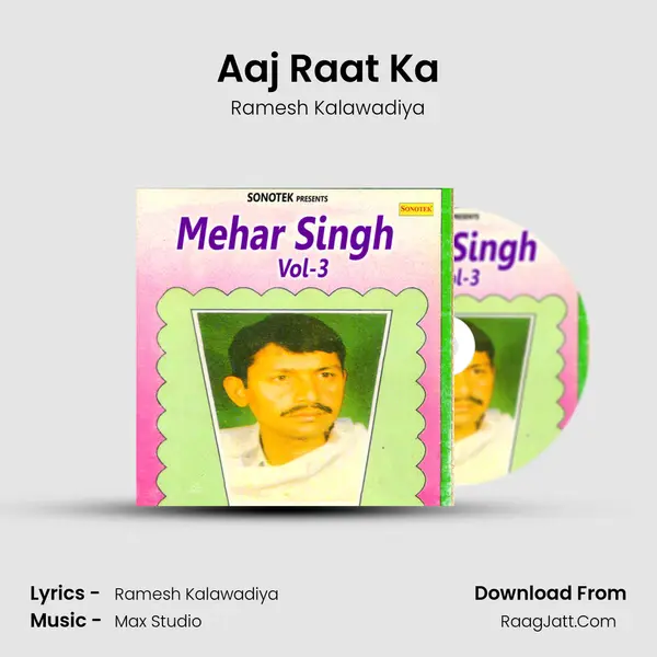 Aaj Raat Ka mp3 song