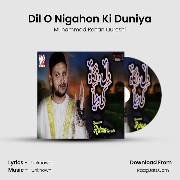 Dil O Nigahon Ki Duniya MP3 Song by Muhammad Rehan Qureshi Cover