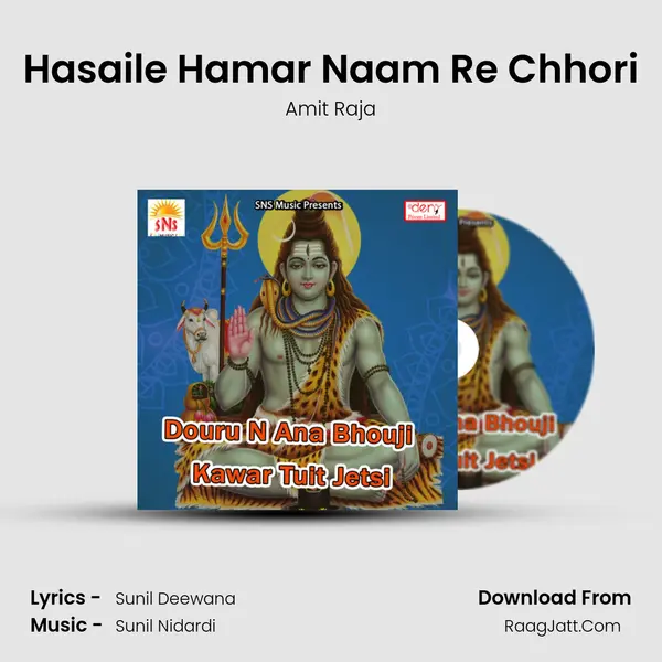 Hasaile Hamar Naam Re Chhori MP3 Song by Amit Raja Cover