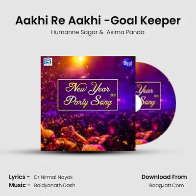 Aakhi Re Aakhi -Goal Keeper Cover