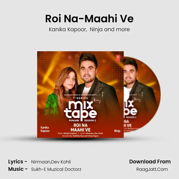Roi Na-Maahi Ve MP3 Song by Kanika Kapoor Cover