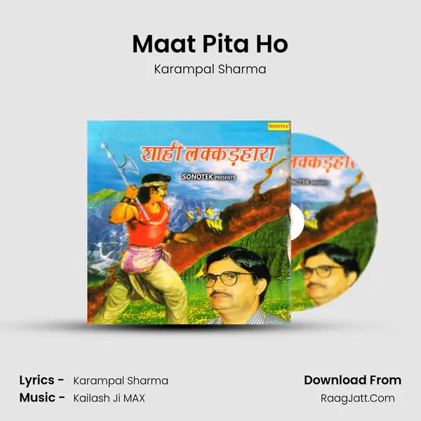 Maat Pita Ho MP3 Song by Karampal Sharma Cover