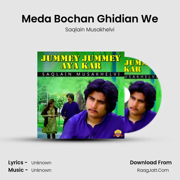 Meda Bochan Ghidian We MP3 Song by Saqlain Musakhelvi Cover