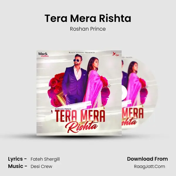 Tera Mera Rishta - Roshan Prince