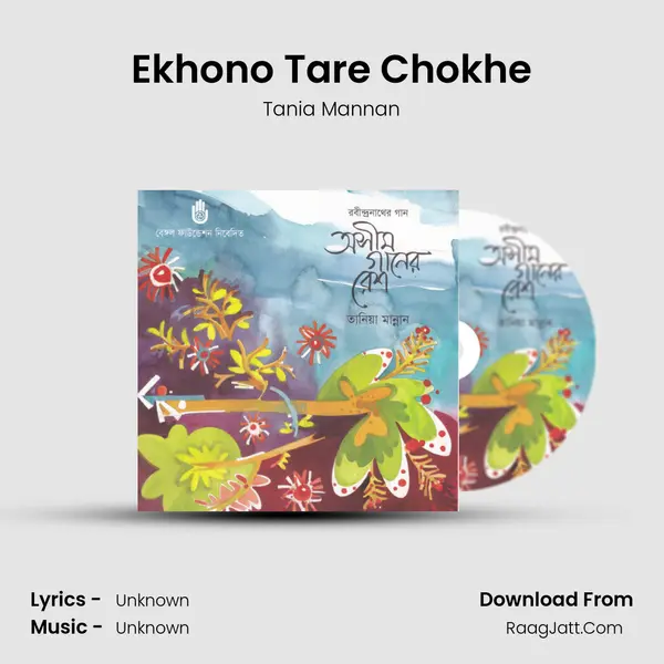 Ekhono Tare Chokhe MP3 Song by Tania Mannan Cover