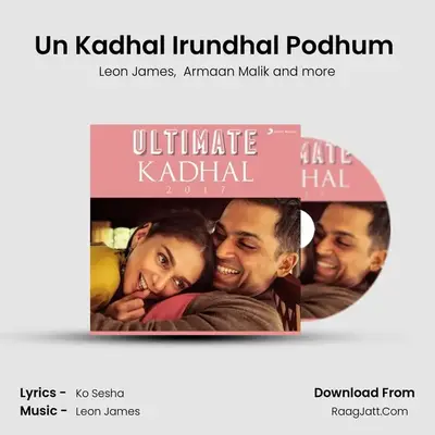 Un Kadhal Irundhal Podhum (From "Kavalai Vendam") Cover