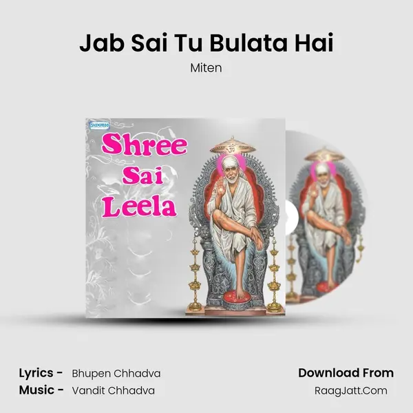 Jab Sai Tu Bulata Hai MP3 Song by Miten Cover