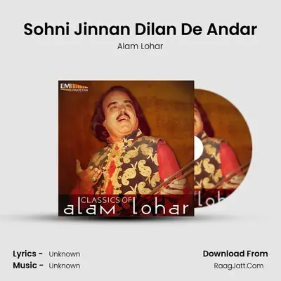 Sohni Jinnan Dilan De Andar MP3 Song by Alam Lohar Cover