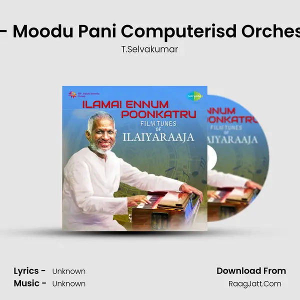 En Inia - Moodu Pani Computerisd Orchestration MP3 Song by T.Selvakumar Cover