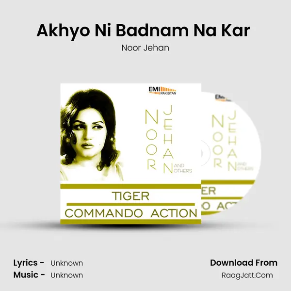 Akhyo Ni Badnam Na Kar (From 