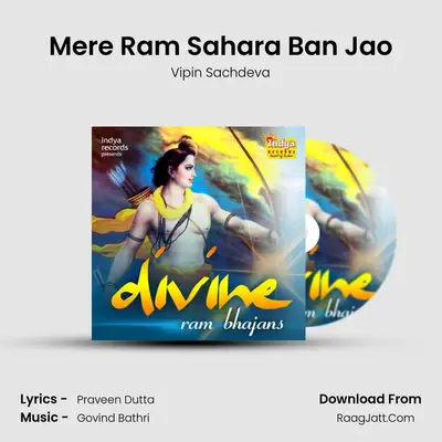 Mere Ram Sahara Ban Jao MP3 Song by Vipin Sachdeva Cover
