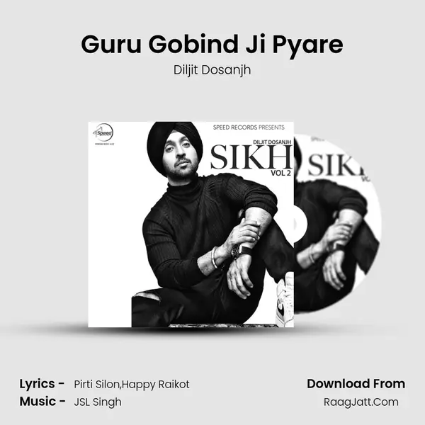 Guru Gobind Ji Pyare MP3 Song by Diljit Dosanjh Cover