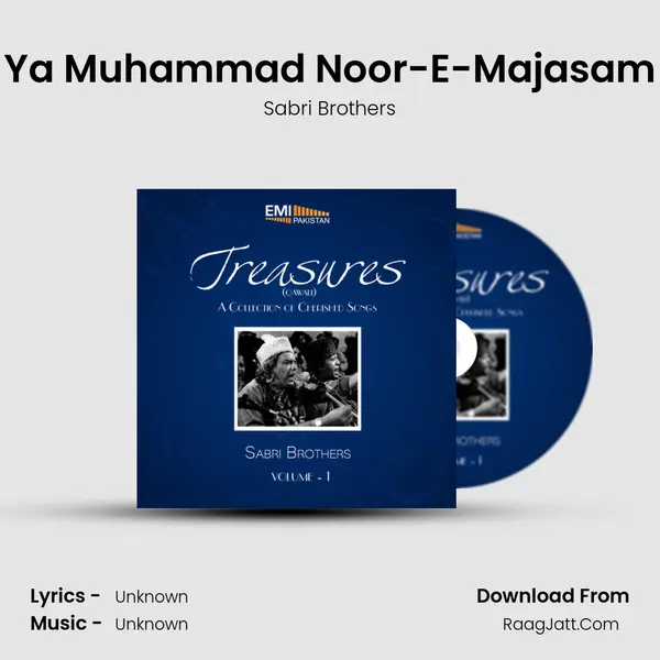 Ya Muhammad Noor-E-Majasam MP3 Song by Sabri Brothers Cover