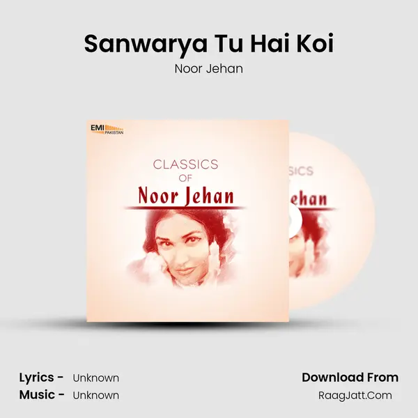 Sanwarya Tu Hai Koi MP3 Song by Noor Jehan Cover