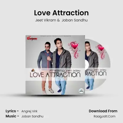 Love Attraction MP3 Song by Jeet Vikram Cover