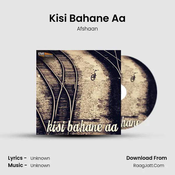Kisi Bahane Aa MP3 Song by Afshaan Cover