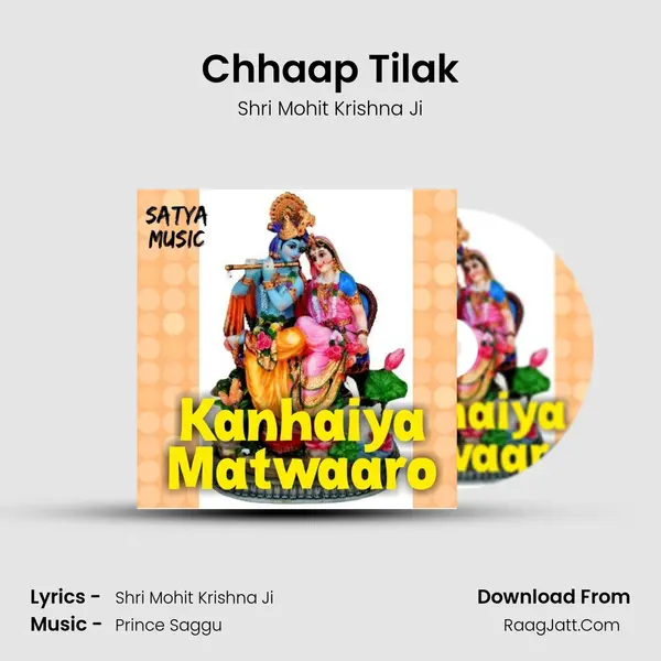 Chhaap Tilak MP3 Song by Shri Mohit Krishna Ji Cover