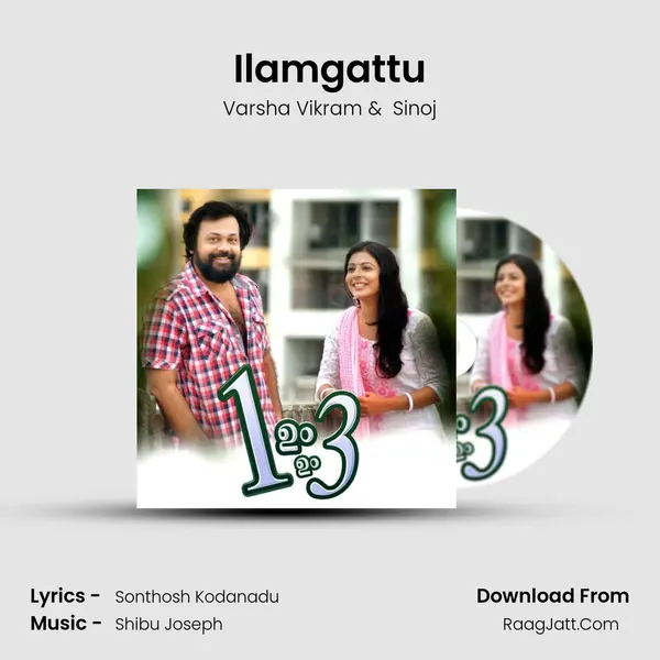 Ilamgattu mp3 song