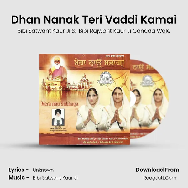 Dhan Nanak Teri Vaddi Kamai MP3 Song by Bibi Satwant Kaur Ji Cover
