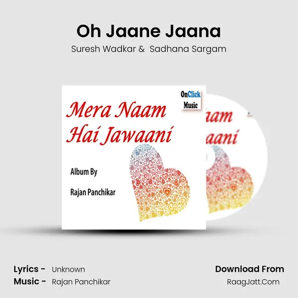 Oh Jaane Jaana MP3 Song by Suresh Wadkar Cover