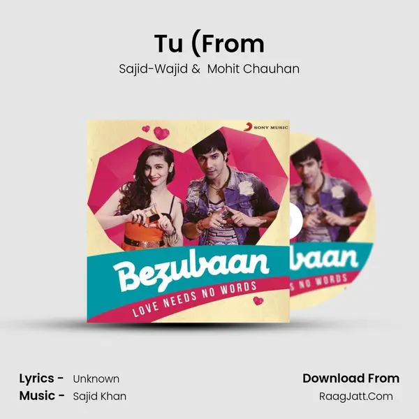 Tu (From MP3 Song by Sajid-Wajid Cover