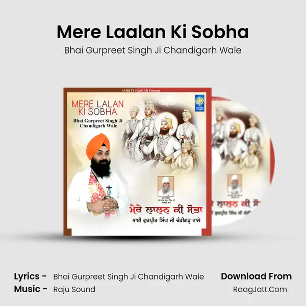 Mere Laalan Ki Sobha MP3 Song by Bhai Gurpreet Singh Ji Chandigarh Wale Cover