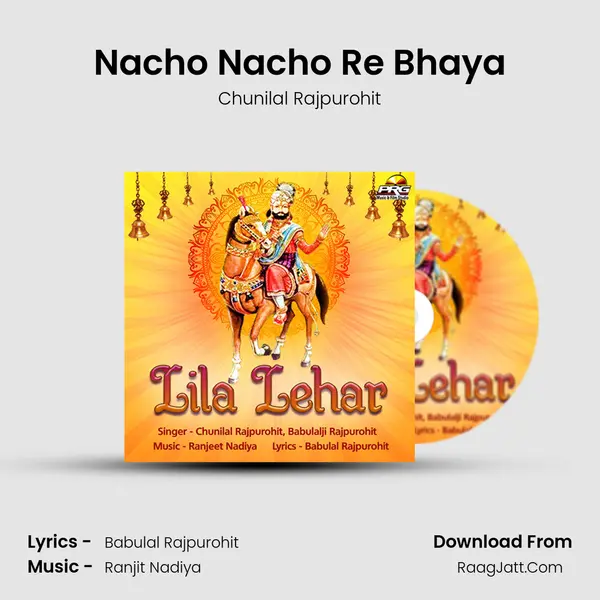 Nacho Nacho Re Bhaya MP3 Song by Chunilal Rajpurohit Cover