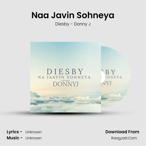 Naa Javin Sohneya - Single - Diesby - Donny J