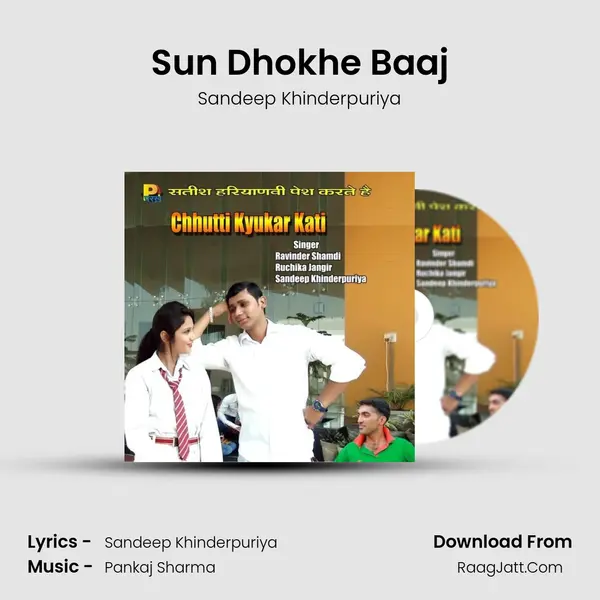 Sun Dhokhe Baaj MP3 Song by Sandeep Khinderpuriya Cover