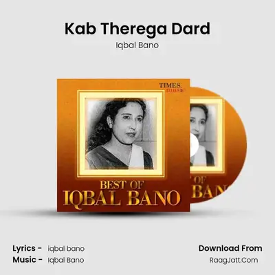 Kab Therega Dard MP3 Song by Iqbal Bano Cover