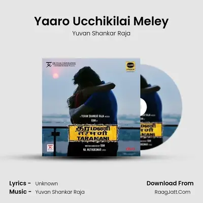 Yaaro Ucchikilai Meley MP3 Song by Yuvan Shankar Raja Cover