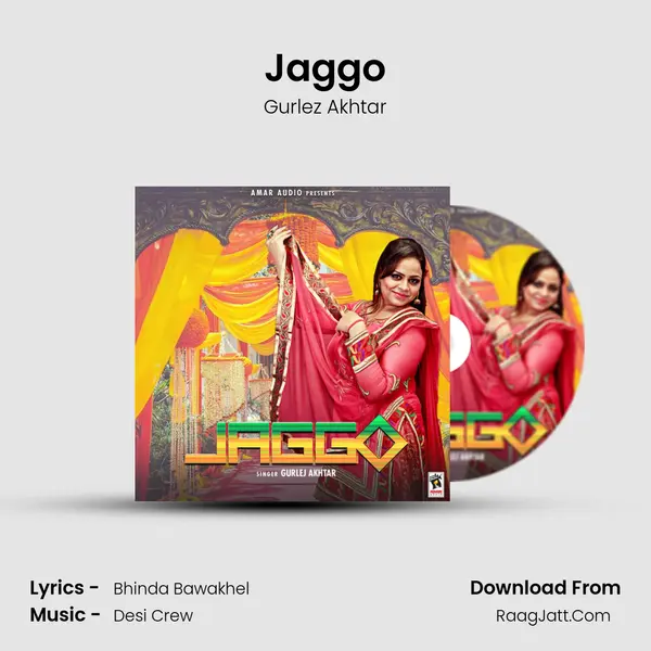 Jaggo - Gurlez Akhtar