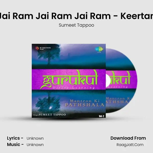 Jai Ram Jai Ram Jai Ram - Keertan MP3 Song by Sumeet Tappoo Cover