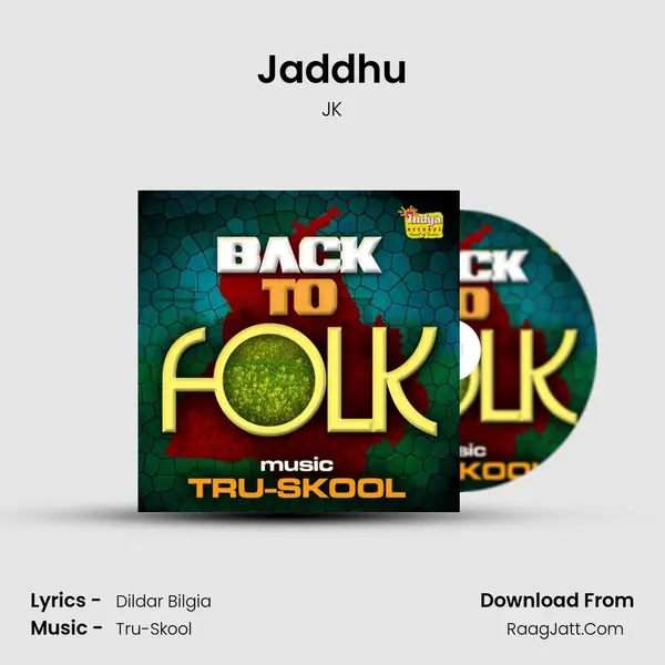 Jaddhu MP3 Song by JK Cover