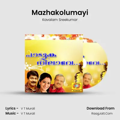 Mazhakolumayi MP3 Song by Kavalam Sreekumar Cover
