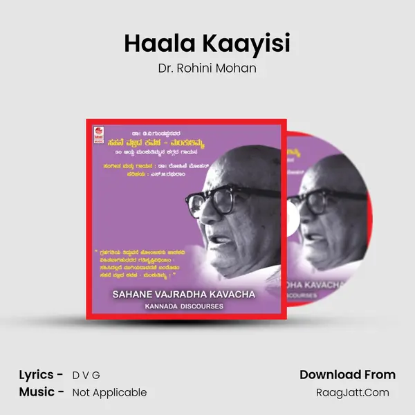 Haala Kaayisi MP3 Song by Dr. Rohini Mohan Cover
