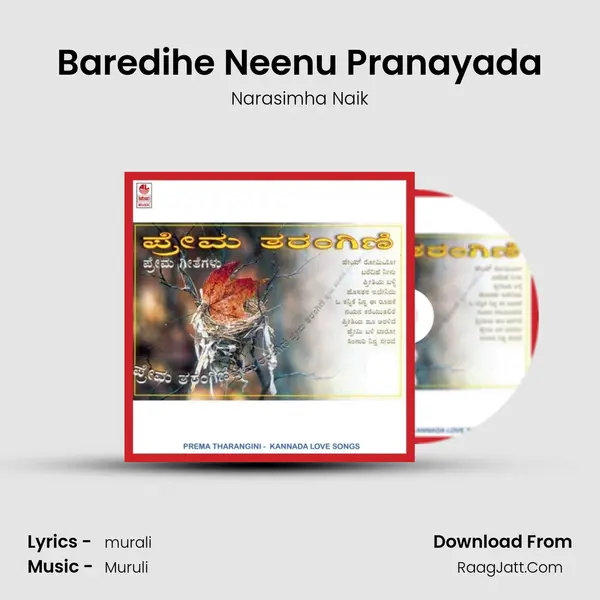Baredihe Neenu Pranayada MP3 Song by Narasimha Naik Cover