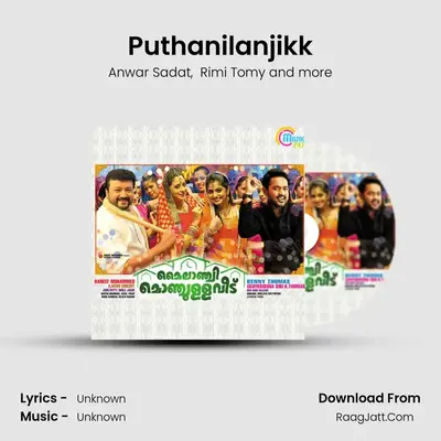 Puthanilanjikk MP3 Song by Anwar Sadat Cover